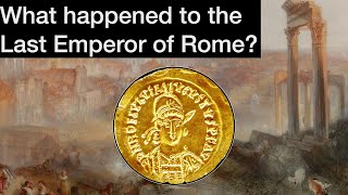 What Happened to the Last Emperor of Rome  The Fate of Romulus Augustulus [upl. by Blaseio21]