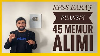 KPSS BARAJ PUANSIZ 45 MEMUR ALIMI SELÇUK ÜNİVERSİTESİ PERSONEL ALIMI BAŞLADI [upl. by Idnerb356]