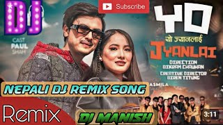 🎧 New Nepali Song  Yo Jyanlai  Paul Shah RasmilaAnnuHasta  Dj Manish  Nepali Dj Song [upl. by Yllod]