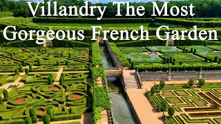 Villandry a Fashionable Renaissance French Garden and Castle n Loire Valley [upl. by Guerra]