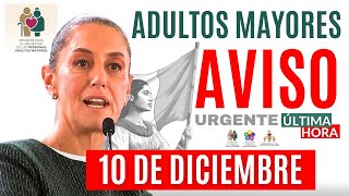 🔴7 DICIEMBRE AVISO🛎️PAGO A RECIBIR CALENDARIO Y MONTO ADULTOS MAYORES PENSION BIENESTAR 2025🔴 [upl. by Elbertine]