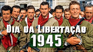 Como a Itália chegou ao seu DIA DA LIBERTAÇÃO na Segunda Guerra  DOC 231 [upl. by Collete828]