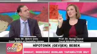 Hipotonik Gevşek Bebek  Önce Çocuğum 18 Ekim 2012 [upl. by Hope830]