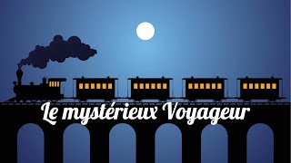 Livre audio  Le mystérieux Voyageur Maurice Leblanc [upl. by Leuqim]