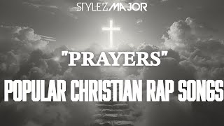 Stylez Major  Prayers Popular Christian Rap Songs 2024 Lyric Visualizer Hype Christian Rap ✞ [upl. by Renrut619]