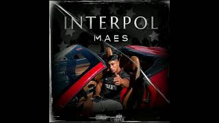 MAES  INTERPOL [upl. by Carlotta]