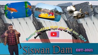 siswan Dam  Best place near chandigarh Baddi  Boating  Treakking  Tickets  Camping  Food [upl. by Ahsiekahs163]