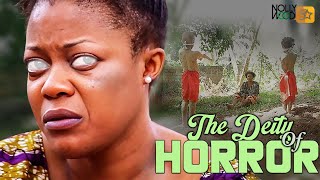 The Deity Of Horror  This Movie Is BASED On A True Life Event  African Movies [upl. by Lexy833]