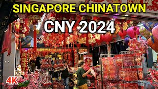 Chinese New Year 2024  Singapore Chinatown [upl. by Osnofedli]