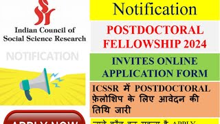 ICSSR Announced POSTDOCTORAL Fellowships 2024 [upl. by Notsruht]