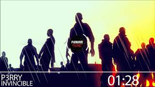 P3RRY  INVINCIBLE  PARKOUR MUSIC  ✔✔🏃 [upl. by Neelloc]