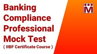 Banking Compliance Professional  IIBF Certification Exam Mock Test [upl. by Ybsorc]