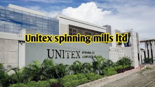 Unitex spinning Mills limited [upl. by Amarillis]