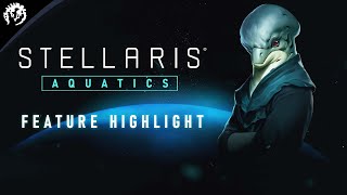 Stellaris Aquatics Feature Highlight [upl. by Yelehsa]