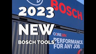 Bosch  New Tools for 2023 [upl. by Diana]