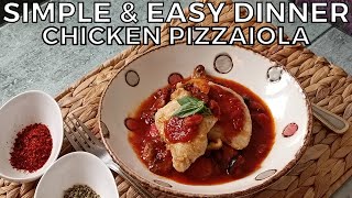 ULTIMATE Chicken Pizzaiola  Quick amp Easy Dinner Recipes [upl. by Tadich500]