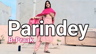 Parindey  Jatt Nu Chudail Takri  BPraak  Dance Video [upl. by Aramoix559]