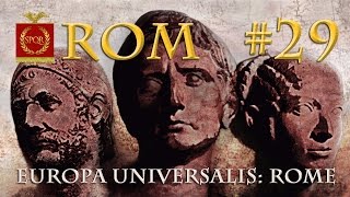 Lets Play Europa Universalis Rome 29 Der nächste Brandherd deutsch  german [upl. by Ettegroeg]