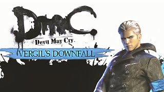 DMC Devil May Cry Definitive Edition  Vergils Downfall  Part 1 [upl. by Anikas]