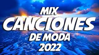 Música Popular 2022 ♫ Los Éxitos Más Escuchados 2022 Canciones Populares del 2022 [upl. by Daahsar853]