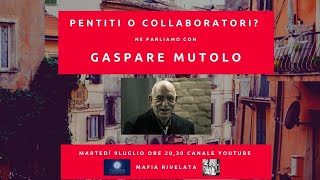 PENTITI O COLLABORATORI Ne Parliamo Con Gaspare Mutolo [upl. by Assela895]