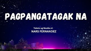 PAGPANGATAGAK NA Advent Song Nars Fernandez [upl. by Faruq]