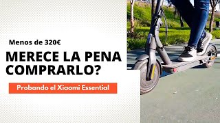 El Patinete Eléctrico 💲 MÁS BARATO de XIAOMI 💲  Probamos el Xiaomi Essential [upl. by Cati]