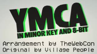 YMCA in Minor Key and 8bit  TheWebCon [upl. by Haimorej]