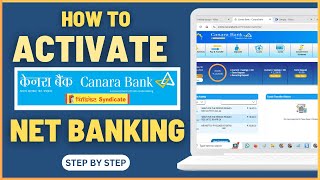 How To Activate Canara Bank Net Banking Account  Canara Internet Banking Registration [upl. by Annawd]