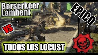 Berserker Lambent VS 30 Locust BATALLA EPICA GEARS OF WAR 3 [upl. by Anahgem30]