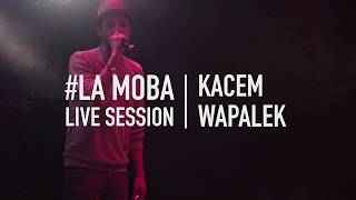 KACEM WAPALEK  Comme dhab feat Nemir  LIVE  la MOBA [upl. by Neillij]