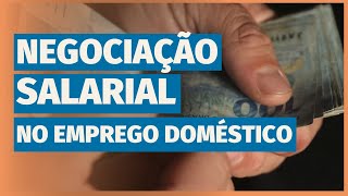 Negociação Salarial no Emprego Doméstico Como Valorizar e Equilibrar  Doméstica Legal [upl. by Inaluahek]