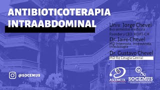 ANTIBIOTICOTERAPIA INTRAABDOMINAL [upl. by Eeltrebor892]