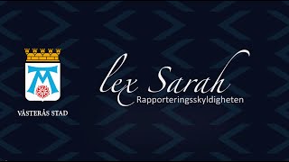 lex Sarah film 2 Rapporteringsskyldigheten [upl. by Eldnar]