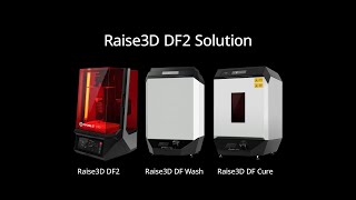 Raise3D DF2 製品紹介  エンジニアリングアプリケーション向けに設計された、新しいDLPソリューション [upl. by Nyrahtak]