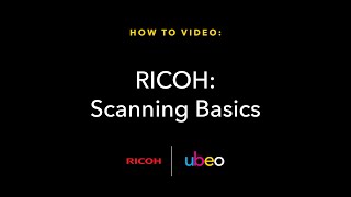 RICOH Scanning Basics [upl. by Golding]