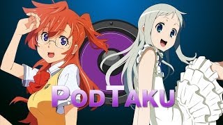 PodTaku Episode 29 Weve Found You Waiting in the Summer [upl. by Eerased]