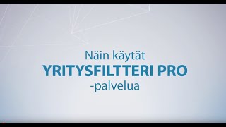 Suomen Asiakastieto Oyn Yritysfiltterikohderyhmätyökalu [upl. by Eihctir]