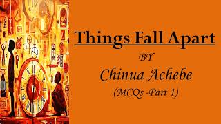 THINGS FALL APART BY CHINUA ACHEBE MCQ  COMMONWEALTH LITERATURE  PG TRB  TRB  SET  UGC NET [upl. by Kera22]