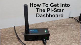 How To Get Into the PiStar Dashboard [upl. by Ennairek]