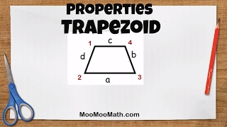 Properties of a TrapezoidGeometry HelpMooMooMath [upl. by Bridgette989]