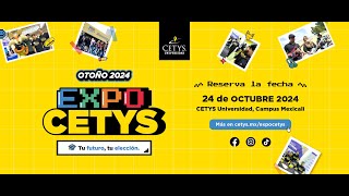 ¡EnVivo Expo CETYS 2024 │CETYS Universidad [upl. by Nashoma]