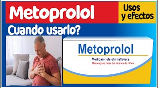 METOPROLOL cuando usarlo efectos para que sirve [upl. by Dev]