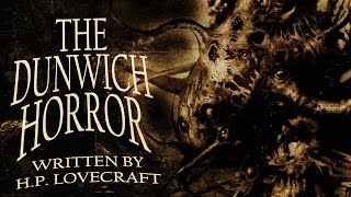 quotThe Dunwich Horrorquot HP Lovecraft classic horror audiobook ― Chilling Tales for Dark Nights [upl. by Suckow249]