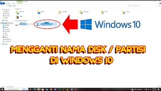 Cara Mengganti Nama Partisi  Drive di Windows 10 [upl. by Newmann968]