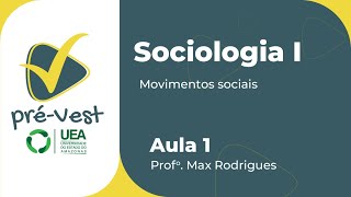 SOCIOLOGIA  SOC1  AULA 1 MOVIMENTOS SOCIAIS [upl. by Atnicaj506]