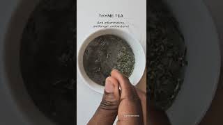 Thyme Tea Antiinflammatory antifungal antibacterial thymetea homeremedyforsorethroat [upl. by Schiro]