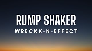 WreckxNEffect  Rump Shaker [upl. by Esyak]