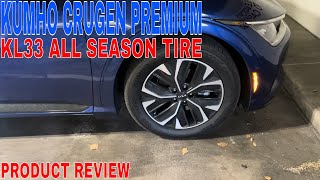 ✅ Kumho Crugen Premium KL33 AllSeason Tire  22555R18 98H 🔴 [upl. by Nicholle]