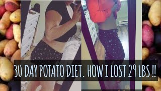 HOW I LOST 29 LBS  POTATO DIET 💙 [upl. by Fredi]